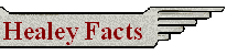 Healey Facts